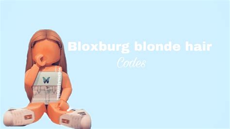 Bloxburg Blonde Hair Codes YouTube