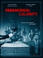 Paranormal Calamity (2010) | Horreur.net
