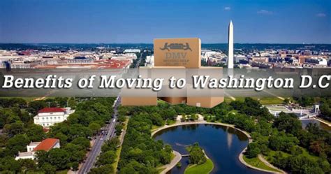 The Benefits Of Moving To Washington Dc Dmv Moving Help
