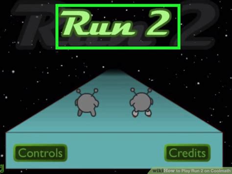 How To Play Run 2 On Coolmath 7 Steps With Pictures Wikihow