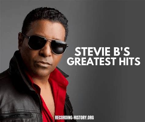 stevie b s greatest hits the 12 best songs from the king of pop soul