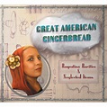 Great American Gingerbread - Album by Rasputina | Spotify