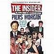 The Insider: The Private Diaries of a Scandalous Decade: Amazon.co.uk ...