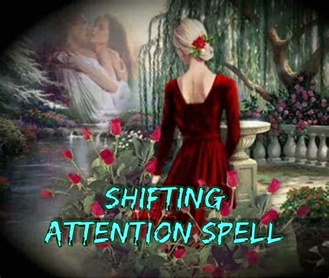 See Description Shifting Attention Spell There Situations When