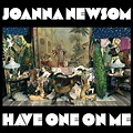 ‎Have One On Me by Joanna Newsom on Apple Music