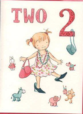 Wish you a whole lot of happiness. Children's Birthday Card for Two (2) Year Old Girl - Free 1st Class Post (UK) | Birthday cards ...