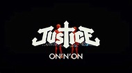Justice - On'n'On (Official Video) - YouTube