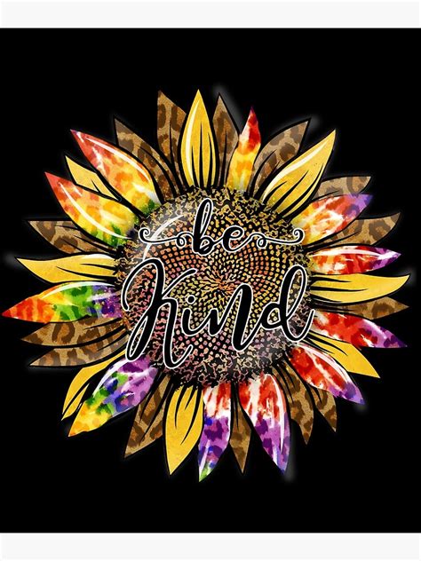 Be Kind Multi Colored Leopard Sunflower Poster By Donnarama Redbubble