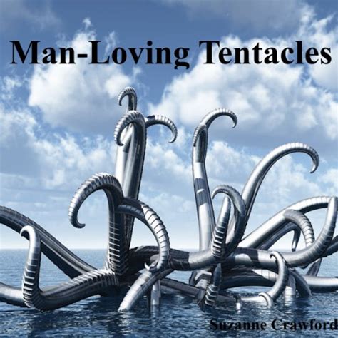 Amazon Co Jp Man Loving Tentacles Gay Tentacle Sex Erotica Audible