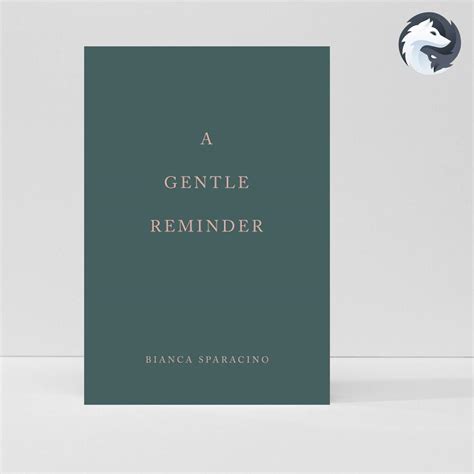 Book Bianca Sparacino Books Collection A Gentle Reminder The Strength