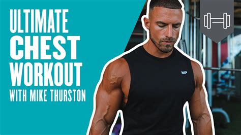 Chest Workout At Gym Build A Bigger Chest With Mike Thurston