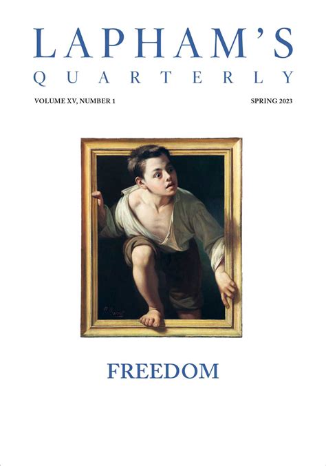Assembling Freedom Laphams Quarterly