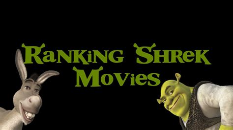 Ranking All Shrek Movies Youtube