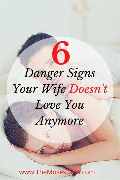 6 Warning Signs Your Wife Doesnt Love You Anymore In 2020 Successful Marriage Tips What Is