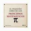 El pequeño libro de los principios matematicos · Libros · El Corte Inglés
