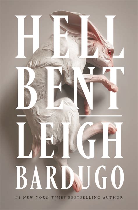 Hell Bent Leigh Bardugo Author