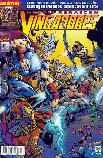 Screwy, ain't it was the slogan for the era until 2001, along with you with us (secondary slogan in the following year until. Cover for Heróis Renascem: Vingadores (Editora Abril, 1998 series) #10 | Marvel comics ...