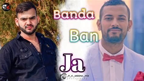 Banda Ban Ja Latest Song Lo Fi Song Present By Golu Meena