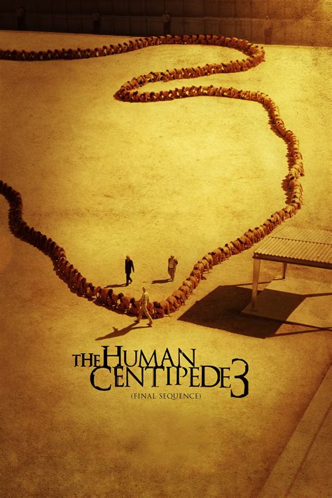 The Human Centipede 3 Final Sequence 2015 Posters — The Movie