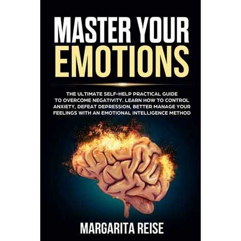 Master Your Emotions The Ultimate Self Help Practical Guide To