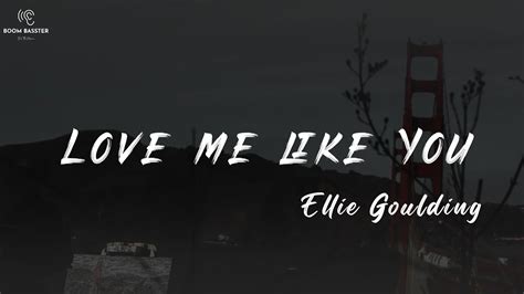 Love Me Like You Do Lyrics Song Ellie Goulding Official Lyrics