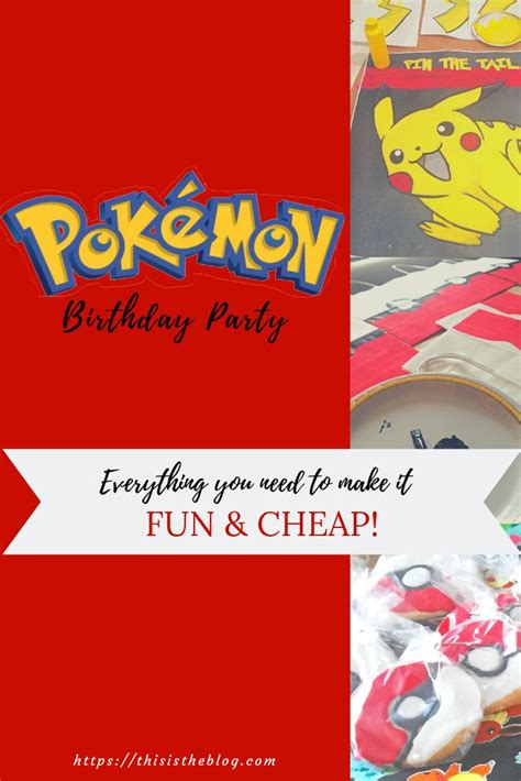 Pokemon Birthday Party Everything You Need To Keep It Fun And Cheap