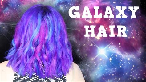Galaxy Hair Youtube