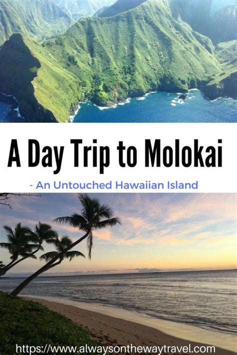 11 A Trip To Molokai Island Is Perfect For An Impromptu Vacation