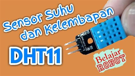 Sensor Suhu Dan Kelembapan Dht11 Tutorial Arduino Indonesia 18 2019