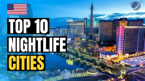 Top 10 Best Nightlife Cities In Usa 2024 America Party Cities Youtube