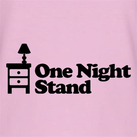One Night Stand T Shirt By Chargrilled