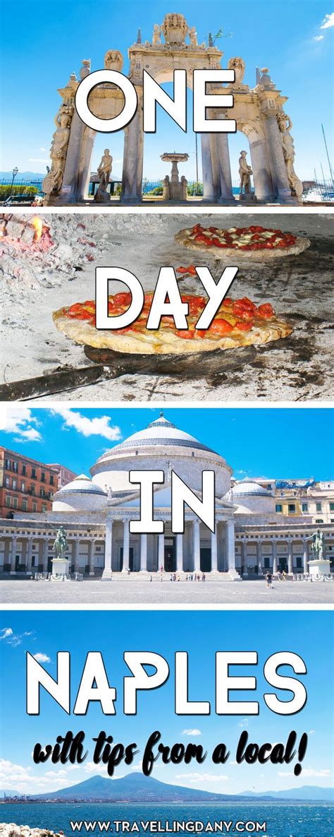 1 Day In Naples Secret Itinerary From A Local Italy Travel Italy