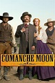 Comanche Moon - Rotten Tomatoes