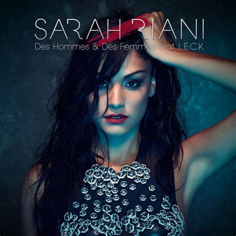 Des Hommes Et Des Femmes Feat Leck Single By Sarah Riani Spotify