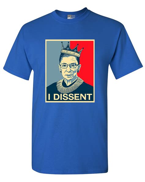 I Dissent Ruth Bader Ginsburg Support Dt Adult T Shirt Tee