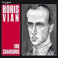 BORIS VIAN 100 Chansons (coffret 6 vinyles + 4 CD) | Productions ...