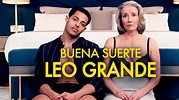 Buena suerte Leo Grande - Tráiler Subtitulado [HD] - 2022 - Comedia ...