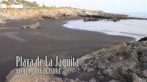 Playa De La Jaquita En Alcalá Youtube