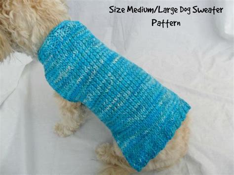 We have three dogs in our house; Easy dog sweater knitting pattern for medium and large ...