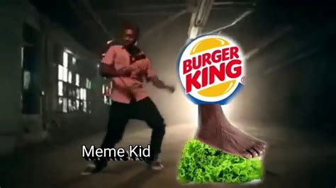 Burger King Foot Lettuce Remix Youtube
