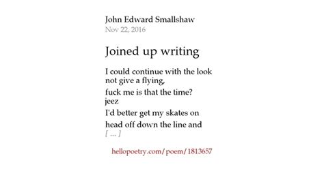 Joined Up Writing By John Edward Smallshaw Hello Poetry
