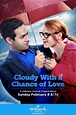 Cloudy With a Chance of Love (2015) — The Movie Database (TMDb)