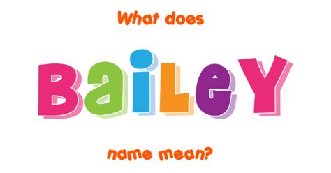 Bailey Name Meaning Of Bailey