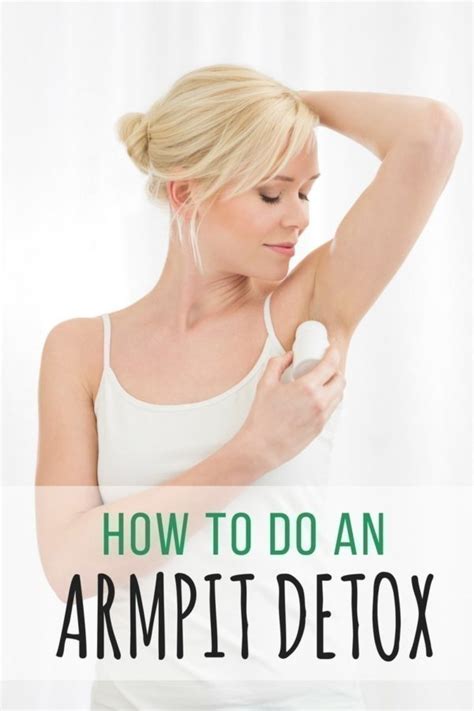 How To Do An Armpit Detox The Centsable Shoppin