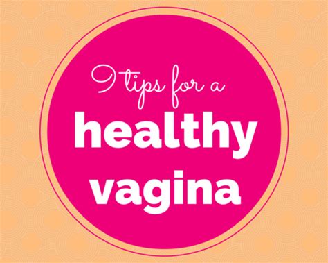 Tips For A Healthy Vagina Health