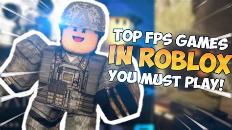 Top 6 Fps Games In Roblox You Must Play In 2021 1 Youtube