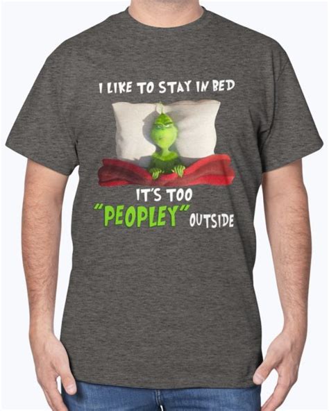 Its Too Peopley Outside Grinch Christmas Symbol Lazy Grinch 2d Tshirt Chm Aretha Store