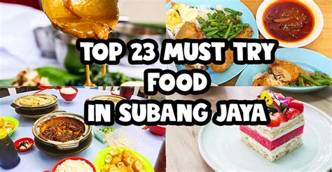 Strand mallkota damansara, 47810 petaling jaya, malaysia. 23 Best Food In Subang Jaya Every Foodie Should Try In 2018