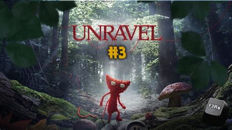 Unravel 3 Gameplay Español Youtube