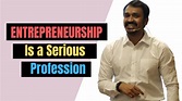 Entrepreneurship Is A Serious Profession | Vikrant Daily - YouTube